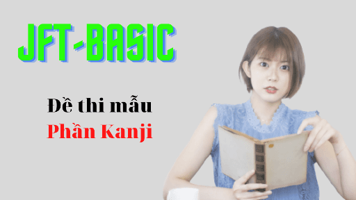 Đề thi mẫu kanji của jft