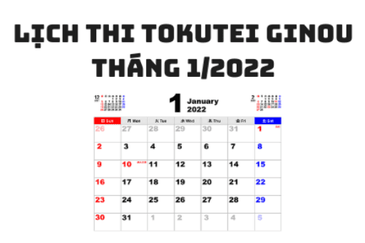 Lịch thi tokutei ginou các ngành tháng 1/2022 và 2/2022